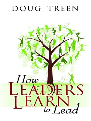 cover image of How Leaders Learn to Lead
